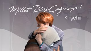 Kırşehirli esnafımızla birlikteyiz | #MilletBiziÇağırıyor